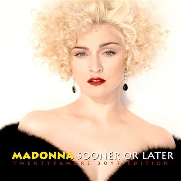 MadonnasSooner Or Later Lyrics ·