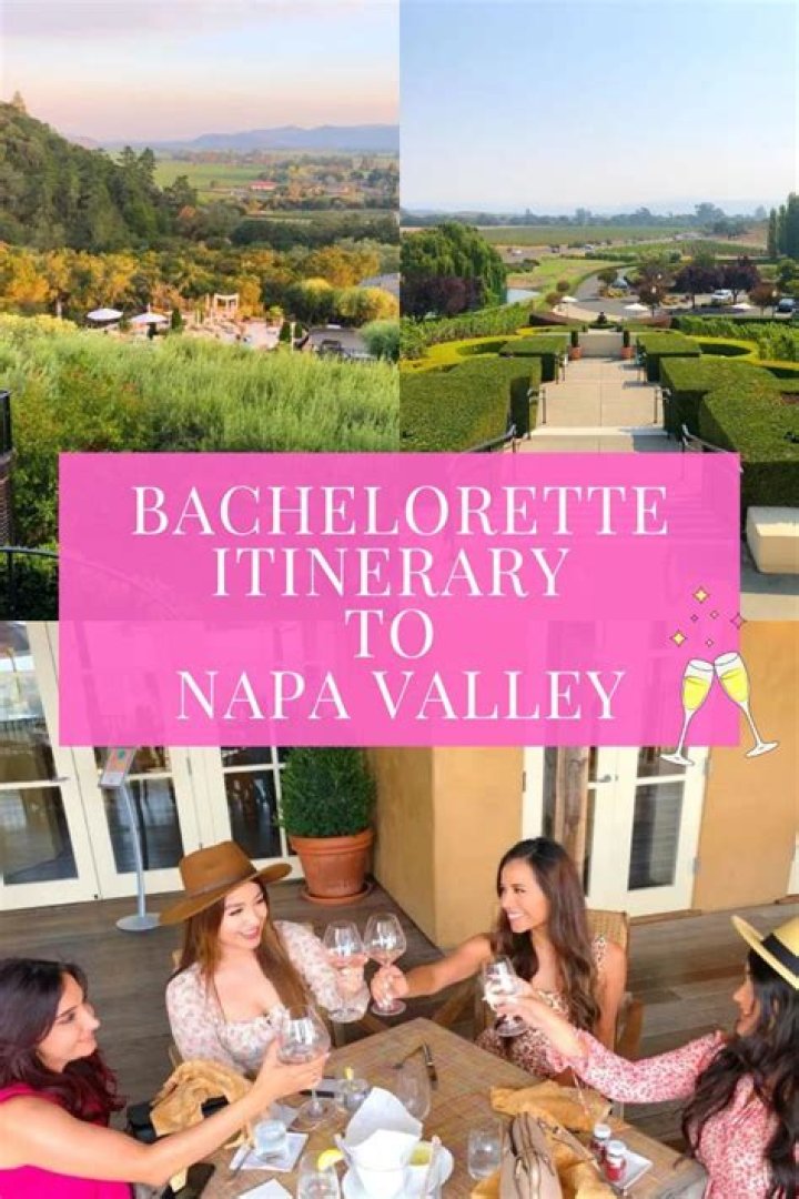 Ultimate Guide To Napa Valley: The Perfect Bachelorette Itinerary